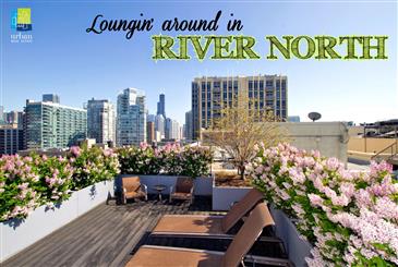 Live in the Lovely River North!